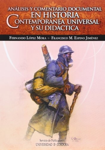 Análisis y comentario documental en Historia Contemporánea Universal y su didáctica
