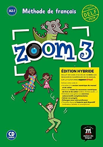 Zoom 3 Éd. hybride Livre de l'élève