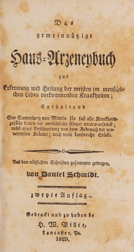 Das gemeinnützige Haus-Arzeneybuch zur Erkennung und Heilung der meisten im menschlichen Leben verkommenden Krankheiten