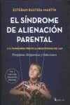 El Síndrome de Alienación Parental Volumen I