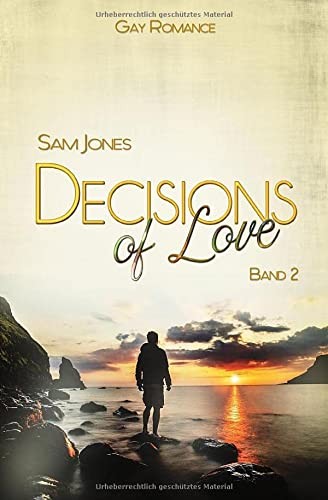 Decisions of Love - Band 2