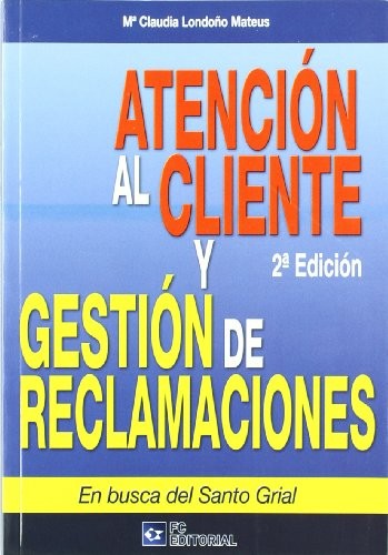 Atención al cliente y gestión de reclamaciones