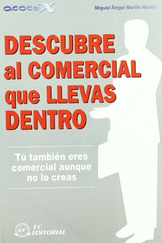 Descubre al comercial que llevas dentro