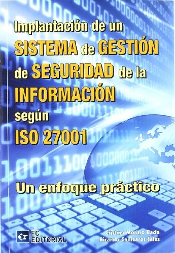 Implantación de un Sistema de Gestión de seguridad de la Información según ISO 27001