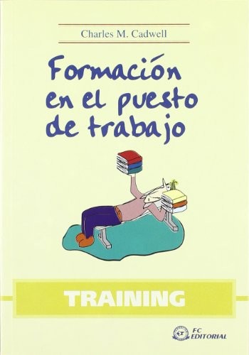 TRAINING. Formación en el puesto de trabajo