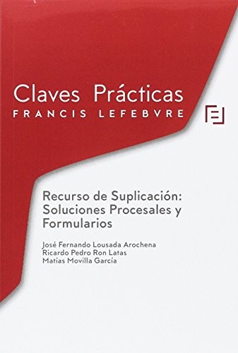 Claves Prácticas Recurso de Suplicación