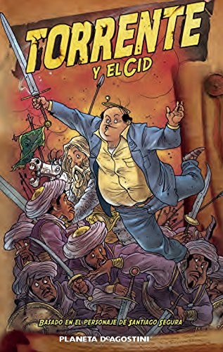 Torrente y el Cid