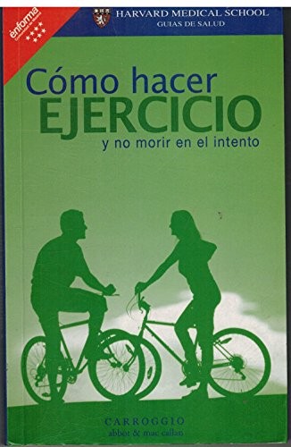 Como hacer ejercicio y no morir en el intento