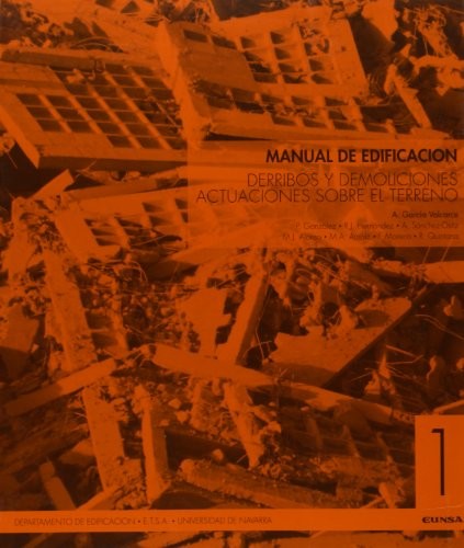 Manual de edificación : Derribos y demoliciones