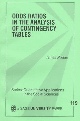 Odds Ratios in the Analysis of Contingency Tables (Quantitative Applications in the Social Sciences)