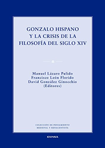 GONZALO HISPANO Y LA CRISIS DE LA FILOSOFIA DEL SIGLO XIV