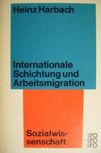 Internationale Schichtung und Arbeitsmigration