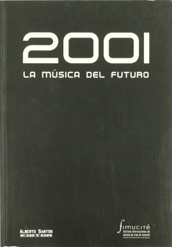 2001. La música del futuro