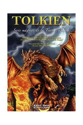 Tolkien. Seres mágicos de la Tierra Media