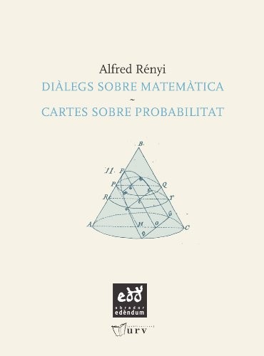 Diàlegs sobre matemàtica / Cartes sobre probabilitat