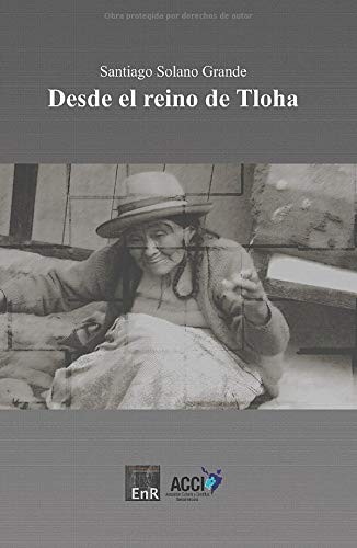 Desde el reino de Tloha Tomo II