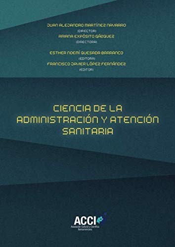 Ciencia de la administración y atención sanitaria