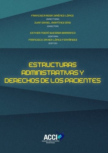 Estructuras administrativas y derechos de los pacientes