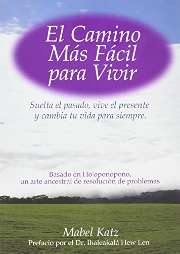 El Camino Más Fácil Para Vivir
