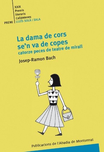 La dama de cors se'n va de copes