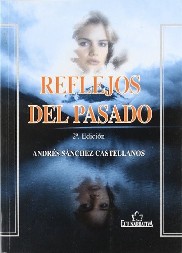 Reflejos del pasado