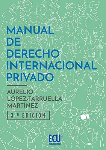 Manual de derecho internacional privado. 3ª ed.