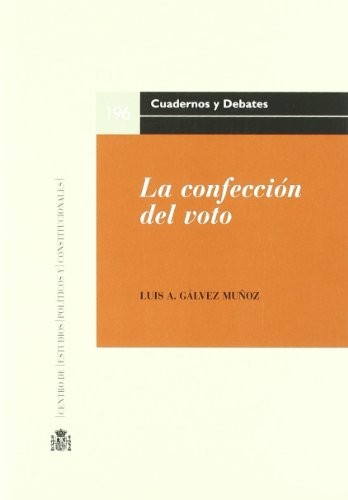 La confección del voto   -PLEASE ASK IF AVAILABLE BEFORE ORDERING-