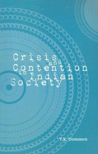 Crisis and contention in Indian society