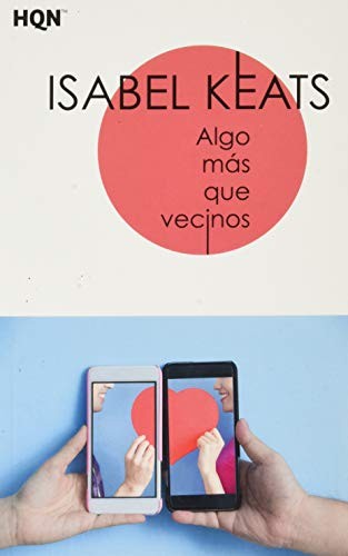 Algo más que vecinos