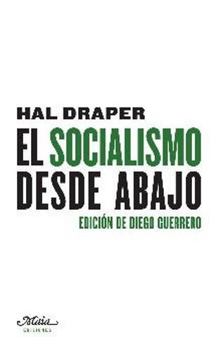 El socialismo desde abajo