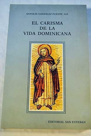 El carisma de la vida dominicana.