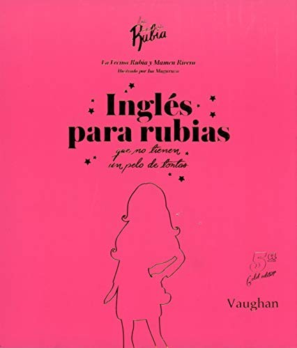 Inglés para Rubias que no tienen un pelo de tontas.