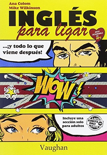 Inglés para ligar y todo lo que viene después