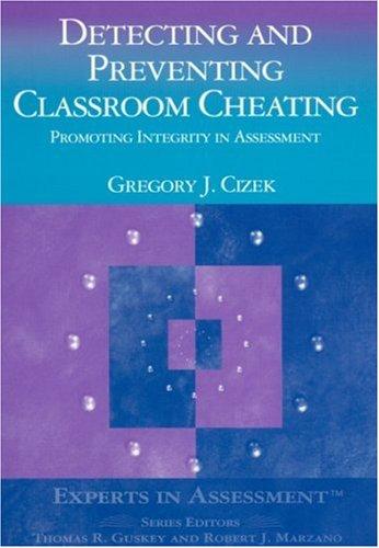 Detecting and Preventing Classroom Cheating