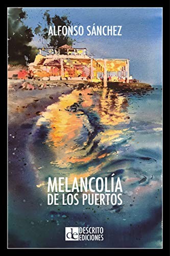 Melancolía de los puertos