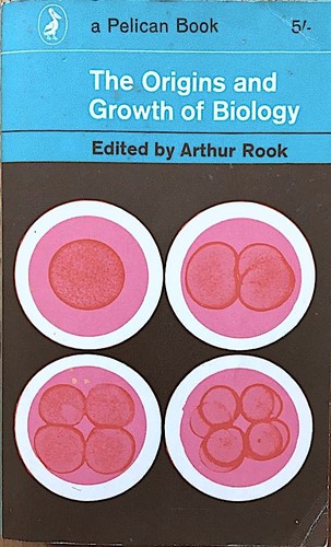 The origins and growth of biology