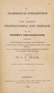 A grammatical introduction to the London Pharmacopoeia and preface