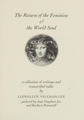 The return of the feminine & the world soul