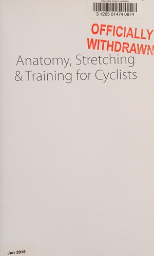 Anatomy, stretching & training for cyclists