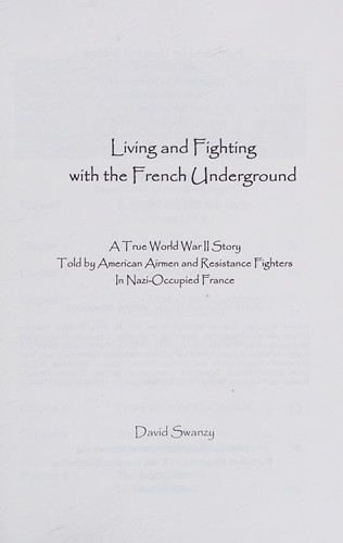 Living and fighting with the French underground