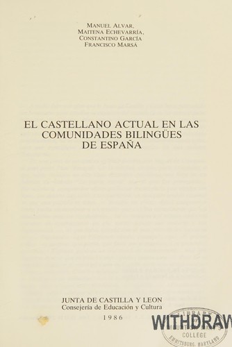 El Castellano actual en las comunidades bilingües de España