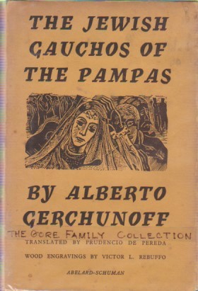 The Jewish Gauchos of the Pampas