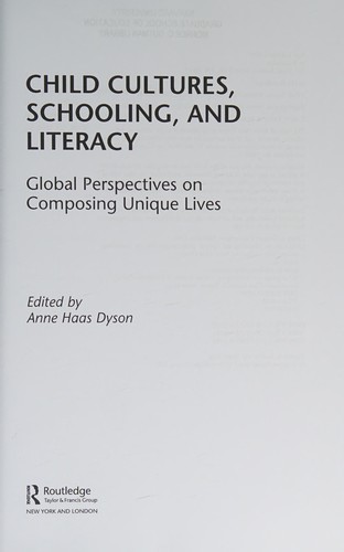 Child Cultures, Schooling, and Literacy