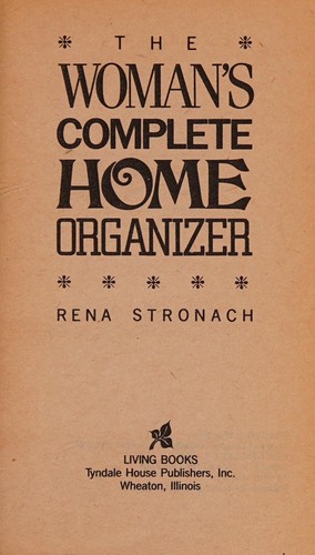 The woman's complete home organizer