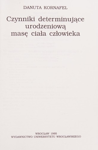 Czynniki determinujące urodzeniową masę ciała człowieka