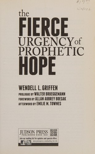 The fierce urgency of prophetic hope