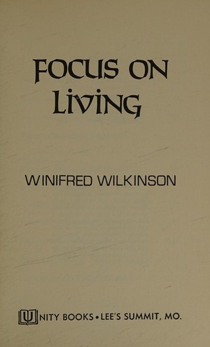 Focus on living