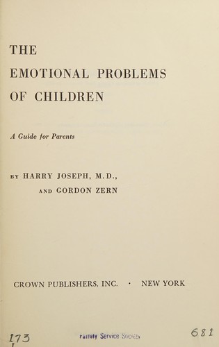 The emotional problems of children