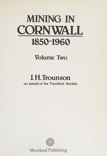Mining in Cornwall 1850-1960