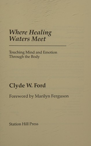 Where Healing Waters Meet